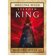 Fantasy - Albatros Stephen King Mroczna wieża VII. Mroczna wieża - miniaturka - grafika 1