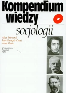Kompendium Wiedzy o Socjologii - Filozofia i socjologia - miniaturka - grafika 1