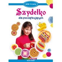 Szydełko dla początkujących Beata Guzowska