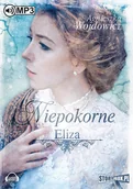 Audiobooki - literatura piękna - Eliza. Niepokorne. Tom 1 - miniaturka - grafika 1