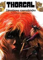 Komiksy dla dorosłych - Thorgal. Zdradzona czarodziejka. Tom 1 - miniaturka - grafika 1