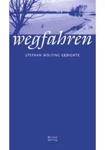 Wegfahren - Poezja - miniaturka - grafika 1