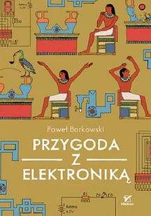 Helion Przygoda z elektroniką - Technika - miniaturka - grafika 1
