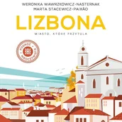 Audiobooki - poradniki - Lizbona. Miasto, które przytula - miniaturka - grafika 1