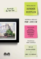 Felietony i reportaże - Witajcie w Dunder Mifflin. Historia serialu The Of - miniaturka - grafika 1