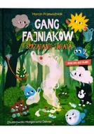 Baśnie, bajki, legendy - Gang Fajniaków i sprzątanie świata - miniaturka - grafika 1