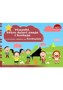 Piosenki, które dzieci znają i kochają w prostym układzie na fortepian cz.1 - Lektury gimnazjum - miniaturka - grafika 2