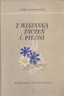 Poezja - Z wiązanką życzeń i pieśni - miniaturka - grafika 1
