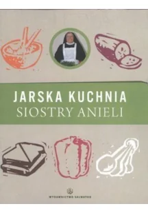 Salwator Jarska kuchnia siostry Anieli - Aniela Garecka - Książki kucharskie - miniaturka - grafika 2