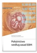 Książki medyczne - Położnictwo według zasad EBM w.2 - red. Vincenzo Berghella - miniaturka - grafika 1