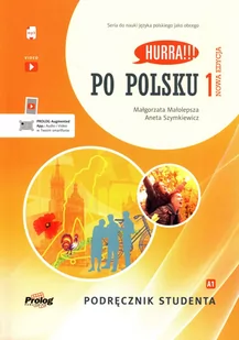 Prolog Publishing Hurra!!! Po polsku 1 Podręcznik studenta Nowa Edycja - Filologia i językoznawstwo - miniaturka - grafika 1