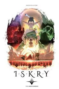 marka niezdefiniowana Iskry T.2 Serce z kamienia - Krzysztof Łuczyński - Komiksy dla młodzieży - miniaturka - grafika 1
