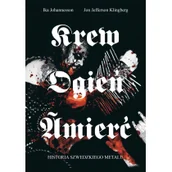 Książki o muzyce - Krew ogień śmierć - Johannesson Ika, Klingberg Jon Jefferson - miniaturka - grafika 1