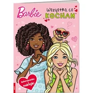 Książki edukacyjne - Ameet Barbie. Wszystko co kocham praca zbiorowa - miniaturka - grafika 1