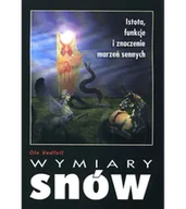 Psychologia - Vedfelt Ole Wymiary snów. Istota, funkcje i znaczenie marzeń sennych 83-85713-15-8 - miniaturka - grafika 1
