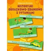 Książki edukacyjne - Historyjki obrazkowo-zdaniowe z pytaniami - Małgorzata Barańska - miniaturka - grafika 1