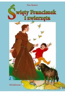 Święty Franciszek i zwierzęta - Religia i religioznawstwo - miniaturka - grafika 1
