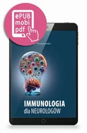 Książki medyczne - Immunologia Dla Neurologów Kamila Żur-Wyrozumska - miniaturka - grafika 1