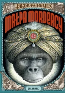 Zakamarki Małpa mordercy - Jakob Wegelius - Powieści - miniaturka - grafika 2