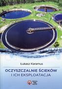 Powieści - Wydawnictwo i Handel Książkami KaBe s.c. Oczyszczalnie ścieków i ich eksploatacja Karamus Łukasz - miniaturka - grafika 1