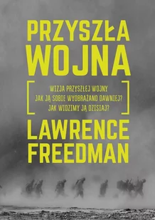 Przyszła wojna - E-booki - historia - miniaturka - grafika 1