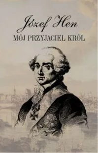 Mój przyjaciel król - Biografie i autobiografie - miniaturka - grafika 1