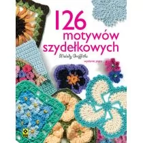 126 motywów szydełkowych - Poradniki hobbystyczne - miniaturka - grafika 1