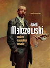 Książki o kulturze i sztuce - Jacek Malczewski. Twórca malarskich metafor - miniaturka - grafika 1