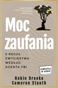 Moc zaufania. 5 reguł zwycięstwa według agenta FBI - Audiobooki - poradniki - miniaturka - grafika 1