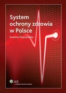 E-booki - poradniki - System ochrony zdrowia w Polsce - miniaturka - grafika 1