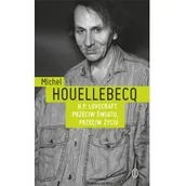 Biografie i autobiografie - Michel Houellebecq H.P Lovecraft Przeciw światu przeciw życiu - miniaturka - grafika 1