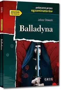 Balladyna. Wydanie z opracowaniem i streszczeniem - Juliusz Słowacki - książka - Lektury szkoła podstawowa - miniaturka - grafika 1
