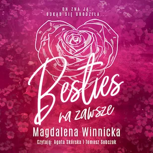 Besties Magdalena Winnicka - Audiobooki - romanse - miniaturka - grafika 1