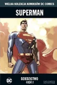 Komiksy dla młodzieży - Wielka Kolekcja Komiksów DC Comics. Superman Dziedzictwo Część 2 Tom 40 - miniaturka - grafika 1