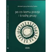 Poezja - Po co komu poezja i trochę prozy - miniaturka - grafika 1