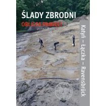 Ślady zbrodni oblicza pamięci Nowa - Historia Polski - miniaturka - grafika 1