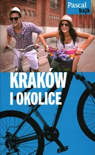 Pascal Kraków i okolice na rowerze - Pascal - Przewodniki - miniaturka - grafika 2