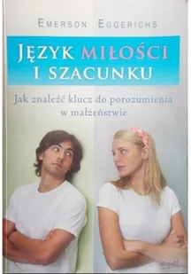 Język miłości i szacunku - Miłość, seks, związki - miniaturka - grafika 1