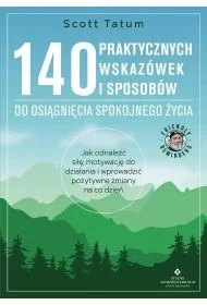 140 praktycznych wskazówek i sposobów do osiągnięcia spokojnego życia - Rozwój osobisty - miniaturka - grafika 1