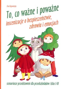 Centrum Edukacyjne Bliżej Przedszkola Inscenizacje... To co ważne i poważne + 2CD - Pedagogika i dydaktyka - miniaturka - grafika 1