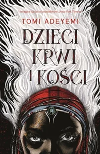 Dzieci krwi i kości Tomi Adeyemi - Literatura popularno naukowa dla młodzieży - miniaturka - grafika 3