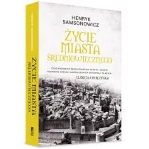 ŻYCIE MIASTA ŚREDNIOWIECZNEGO Henryk Samsonowicz - Historia Polski - miniaturka - grafika 1