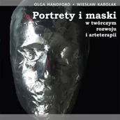 Książki o kulturze i sztuce - Portrety i maski - Olga Handford, Wiesław Karolak - miniaturka - grafika 1