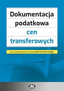 Dokumentacja podatkowa cen transferowych - Prawo - miniaturka - grafika 1