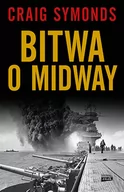 Historia świata - ZNAK Bitwa o Midway - Craig Symonds, Fabian Tryl - miniaturka - grafika 1