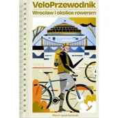 Przewodniki - VeloPrzewodnik Wrocław i okolice rowerem - miniaturka - grafika 1