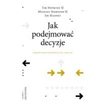 WAM Jak podejmować decyzje. Dokonywanie wyborów ze św. Ignacym Tim Hipskind SJ, Michael Sparough SJ, Jim Manney - Religia i religioznawstwo - miniaturka - grafika 2