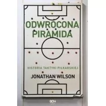 Odwrócona piramida. Historia taktyki piłkarskiej