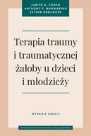 Książki medyczne - Terapia traumy i traumatycznej żałoby u dzieci i młodzieży. - Esther Deblinger, Cohen A. Judith, Anthony P. Mannarino - książka - miniaturka - grafika 1