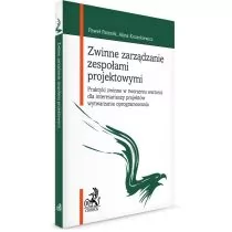 Zwinne zarządzanie zespołami projektowymi Praktyki zwinne w tworzeniu wartości dla interesariuszy p dr hab inż Alina Kozarkiewicz prof AGH dr inż Paweł Paterek